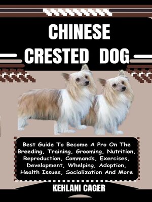 cover image of CHINESE CRESTED  DOG